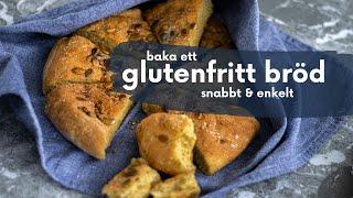 Baka ett enkelt glutenfritt bröd - steg för steg