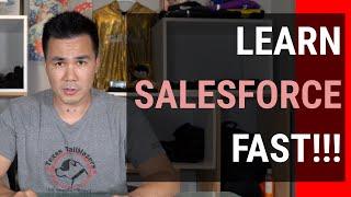 LEARN SALESFORCE FAST!!