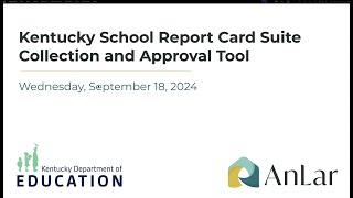 Kentucky School Report Card Suite Collection and Approval Tool