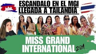 ESCÁNDALO EN EL MISS GRAND INTERNATIONAL 2024!! LLEGADA DE LAS CANDIDATAS A TAILANDIA!!