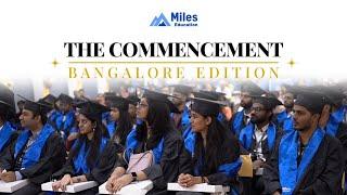 The Commencement | Bangalore Edition