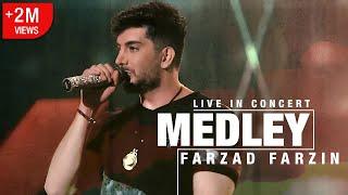 Farzad Farzin: Medley (Live in concert) –  مِدلی در کنسرت تهران فرزاد فرزین