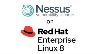 Nessus Vulnerability Scan on Red Hat Enterprise Linux 8