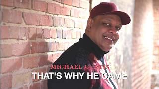 Michael Curtis That's Why He Came