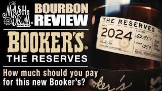 Booker's The Reserves Bourbon Review! How much should you pay?