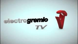 ElectroGremio Tv - Programa 950 - Bloque 6