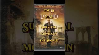 Top10 best survival movies in the world| #top10 #survival movies list #top10 survival movies #Filmiq