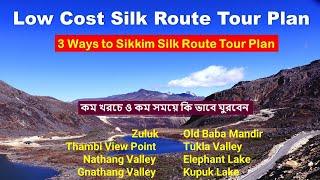 Low cost Sikkim Silk Route -Zuluk Tour Plan/Best time to visit Silk route / Nathang valley