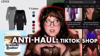 ANTI-HAUL  |  Tiktok shop is tricking you into wanting things