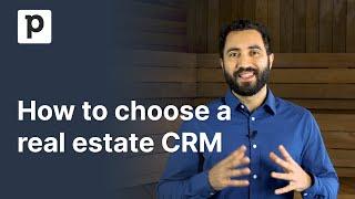 How to choose a real estate CRM