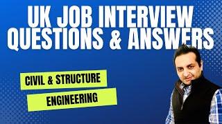 How to ace job interview in UK | UK Job Interview Q&A | Civil & Structural Engineering Interview Q&A