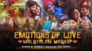 Emotions of Love - Malayalam Mashup | Daiko | VDJ Goku