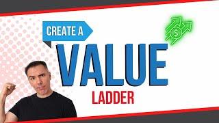 How to Create a Value Ladder to Scale Your Business