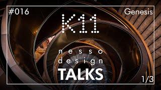 #016 | nesso.design TALKS | K11 Brand Genesis (Part 1 of 3)