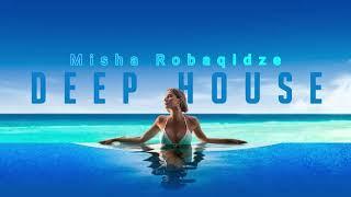 Deep House Tech House / New Mix  By Misha Robaqidze