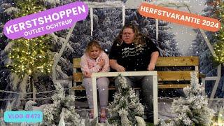 LAATSTE DAGEN VAKANTIE | KERSTSHOPPEN SHOPLOG KERSTHUISJES | OUTLET OCHTRUP|DANIELLE VLOGT #VLOG 472