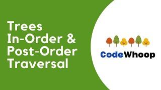 Binary Search Tree (BST) - In-Order & Post-Order Traversal Explained