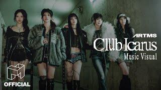 [Full Album] ARTMS 'Club Icarus' Music Visual