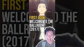 First Look: Welcome to the Ballroom (2017) #Davereccs #WelcometotheBallroom #AnimeRecommendations