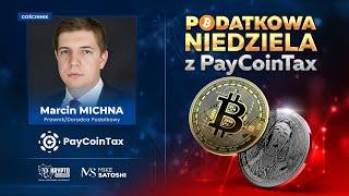 PODATKOWA NIEDZIELA Z PAYCOINTAX - PODATKI, MICA, TFA, DAC-8, CZYNNY ŻAL