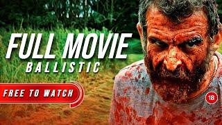 NEW MOVIE 2024BALLISTIC | Action-Crime Movie | FREE TO WATCH