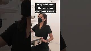 [Why I chose a career in optometry]  Read description for details!