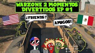 Warzone 2 Momentos Divertidos/Chistosos Ep. #1 (Chat de Proximidad, Revolucion Mexicana, y Mas!)