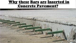 Why These Bars Are Inserted in Concrete Pavement?