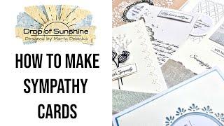 Ultimate GUIDE to make SYMPATHY cards... 9 CARD IDEAS + FREE SENTIMENTS to print #cardmaking