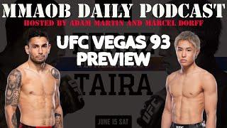 UFC Vegas 93: Perez vs. Taira Preview MMAOB Daily Podcast For June 9th