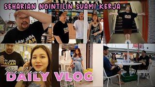 DAILYVLOG SEHARIAN NGINTILIN SUAMI KERJA