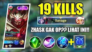 SAVAGE 19 KILLS! ZHASK BRUTAL DAMAGE! ONE HIT BEST BUILD ZHASK 2022 TOP 1 GLOBAL | MOBILE LEGEND