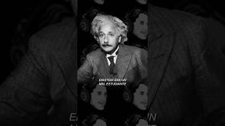 Einstein NO era un mal estudiante