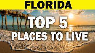 Top 5 BEST PLACES to LIVE in FLORIDA [2022] / West Coast / Where should you live?