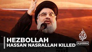 Israel kills Hezbollah leader Hassan Nasrallah in air strike on Beirut