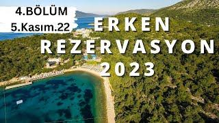 2023 ERKEN REZERVASYON OTEL/TATİL FIRSATLARI B4 | Yaz Tatili Her Şey Dahil Fırsatları - 5 Kasım 2022