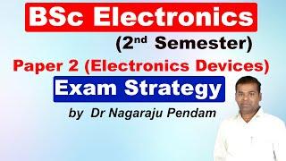 Bsc Electronics 2nd semester Paper 2 Electronics Devices Exam strategy | Quantum Online