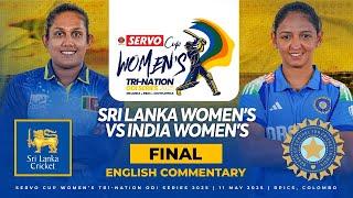  LIVE! Sri Lanka vs India - Final Match | Women's Tri-Nation Series 2025  (English Commentary)