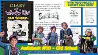 Diary of a wimpy kid  audiobook Old School