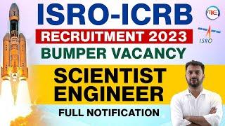 ISRO ICRB RECRUITMENT 2023 | ISRO SCIENTIST/ENGINEER VACANCY | ISRO OFFICIAL NOTIFICATION