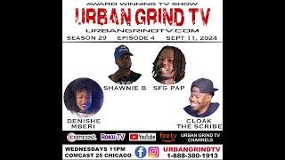  Urban Grind TV - Season 29, Episode 4 | Chicago Hip-Hop, STL Music, & Fashion 