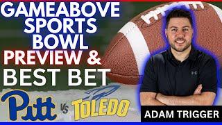 Pitt vs Toledo Predictions & Picks | GameAbove Sports Bowl Bets | College Football Bowl Picks