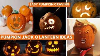 100 Pumpkin Jack o lantern Ideas - Easy Pumpkin Craving