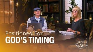 Positioned For God's Timing - Billy Epperhart - Run Your Race: Season 1 Ep. 10