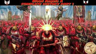 Blood Angels A Complete History part 1 | 40k lore