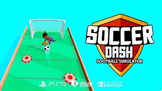 Soccer Dash - Official Trailer
