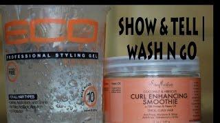 Wash and Go Killer Combo | Shea Moisture Curl Enhancing Smoothie and Clear ECO Styler Gel