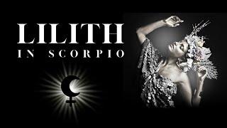 Black Moon Lilith in Scorpio in Astrology | Lilith in Scorpio