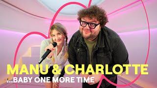MNM LIVE: Manu & Charlotte - ...Baby One More Time