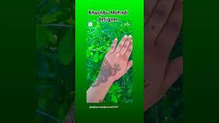 Mehndi designer#hennamehndidesignshennaart #mehndi #khushbu mehndi designer